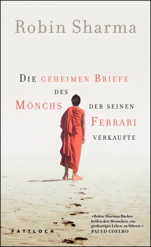 gebrauchtes Buch – Robin Sharma – Die geheimen Briefe des Mönchs der seinen Ferrari verkaufte