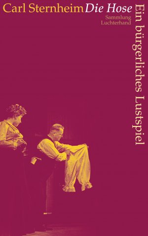 ISBN 9783630612249: Die Hose: Ein bürgerliches Lustspiel