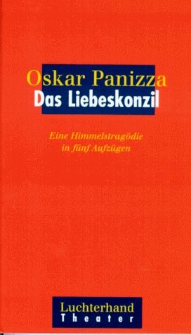 ISBN 9783630866895: Das Liebeskonzil. Eine Himmelstragödie in fünf Aufzügen Michael Bauer; Oskar Panizza and André Breton