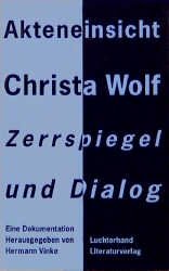 ISBN 9783630868141: Akteneinsicht Christa Wolf. Zerrspiegel und Dialog. -Eine Dokumentation-