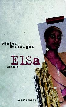 ISBN 9783630870281: Elsa. Roman - signiert