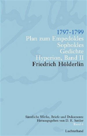 ISBN 9783630871967: Friedrich Hölderlin. Sämtliche Werke, Briefe und Dokumente. 12 Bände / Plan zum Empedokles. Sophokles, Hyperion II