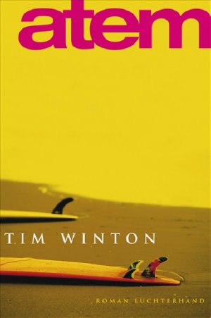 gebrauchtes Buch – Tim Winton – Atem (Surferroman, Surfen)