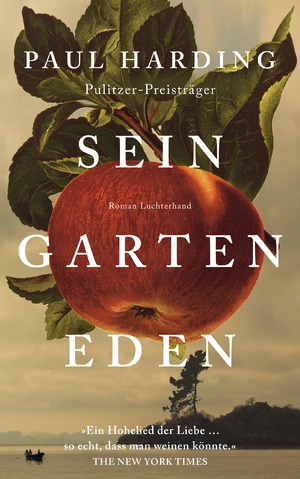 ISBN 9783630873787: Sein Garten Eden - Roman - Der gefeierte, neue Roman des Pulitzer-Preisträgers