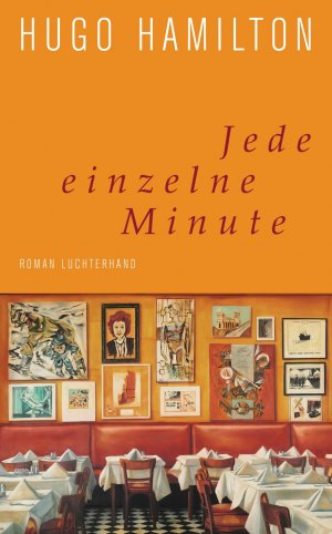 gebrauchtes Buch – Hugo Hamilton – Jede einzelne Minute