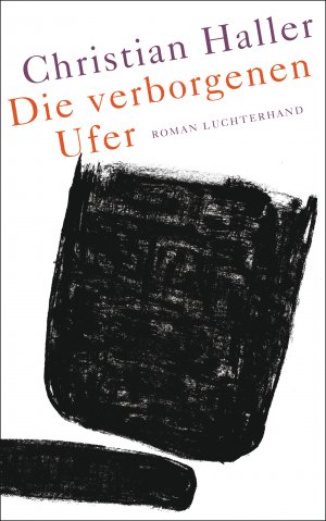 ISBN 9783630874654: Die verborgenen Ufer.  Roman