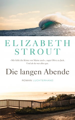 gebrauchtes Buch – Elizabeth Strout – Die langen Abende. Roman. Aus dem Amerikanischen von Sabine Roth.