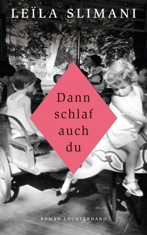 ISBN 9783630875545: Dann schlaf auch du: Roman Roman