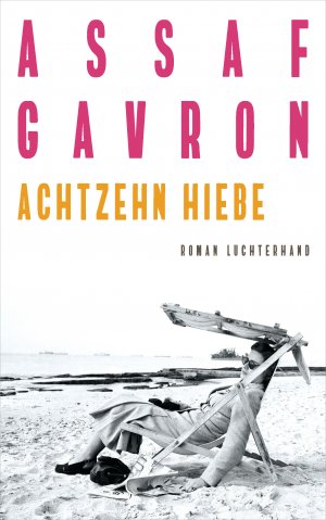 gebrauchtes Buch – Assaf Gavron – Achtzehn Hiebe