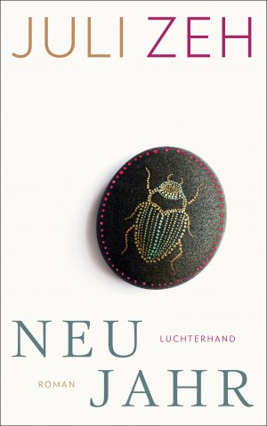 gebrauchtes Buch – Juli Zeh – Neujahr: Roman