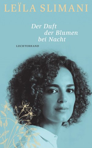 ISBN 9783630876870: Der Duft der Blumen bei Nacht : Roman.