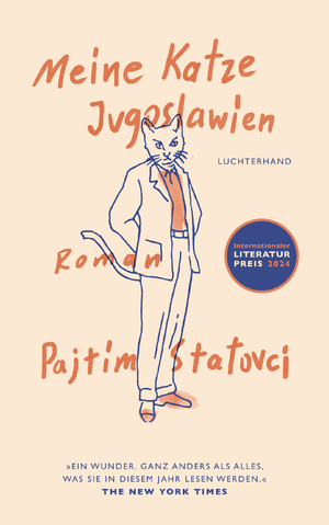 ISBN 9783630877679: Meine Katze Jugoslawien – Roman - Ausgezeichnet mit dem Internationalen Literaturpreis 2024