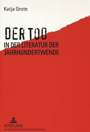 ISBN 9783631304013: Der Tod in der Literatur der Jahrhundertwende - Der Wandel der Todesthematik in den Werken Arthur Schnitzlers, Thomas Manns und Rainer Maria Rilkes