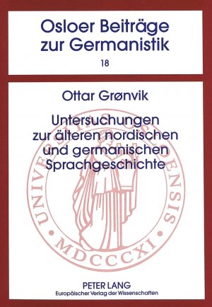 ISBN 9783631334799: Untersuchungen zur älteren nordischen und germanischen Sprachgeschichte