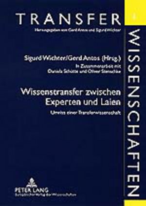 ISBN 9783631365724: Wissenstransfer zwischen Experten und Laien - Umriss einer Transferwissenschaft