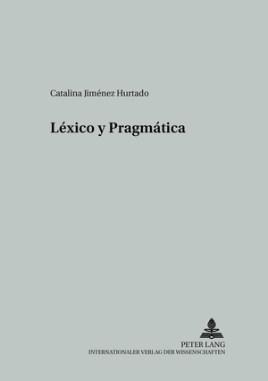 ISBN 9783631379424: Léxico y Pragmática