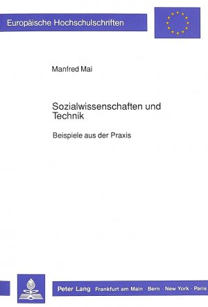 ISBN 9783631422182: Sozialwissenschaften und Technik - Beispiele aus der Praxis