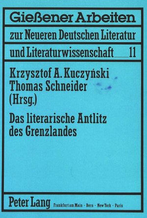 ISBN 9783631428207: Das literarische Antlitz des Grenzlandes