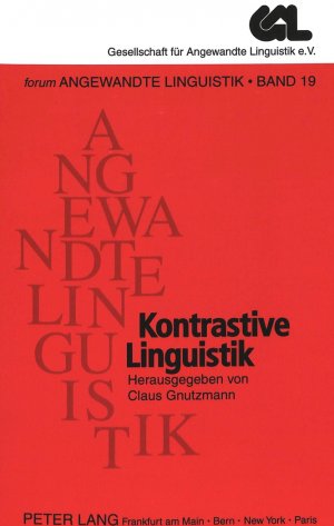 ISBN 9783631428627: Kontrastive Linguistik - Herausgegeben von Claus Gnutzmann