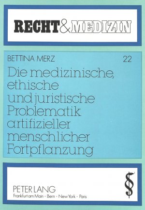 ISBN 9783631434192: Die medizinische, ethische und juristische Problematik artifizieller menschlicher Fortpflanzung – Artifizielle Insemination, In-vitro-Fertilisation mit Embryotransfer und die Forschung an frühen menschlichen Embryonen