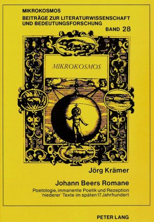 ISBN 9783631440384: Johann Beers Romane., Poetologie, immanente Poetik und Rezeption 'niederer' Texte im späten 17. Jahrhundert.