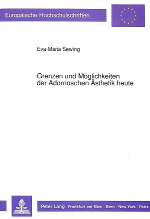 ISBN 9783631440414: Grenzen und Möglichkeiten der Adornoschen Ästhetik heute