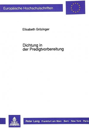 ISBN 9783631446058: Dichtung in der Predigtvorbereitung - Zur homiletischen Rezeption literarischer Texte - dargestellt am Beispiel der «Predigtstudien» (1968-1984) unter besonderer Berücksichtigung von Bertolt Brecht, Max Frisch und Kurt Marti