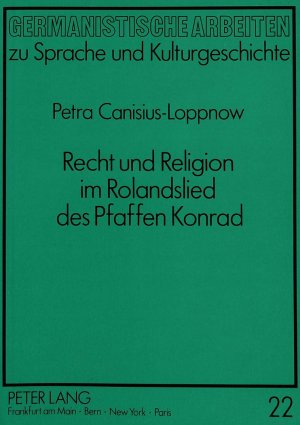 ISBN 9783631446263: Recht und Religion im Rolandslied des Pfaffen Konrad