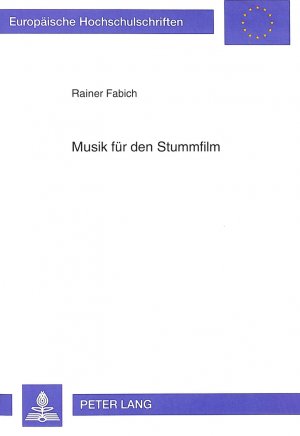 ISBN 9783631453919: Musik für den Stummfilm – Analysierende Beschreibung originaler Filmkompositionen