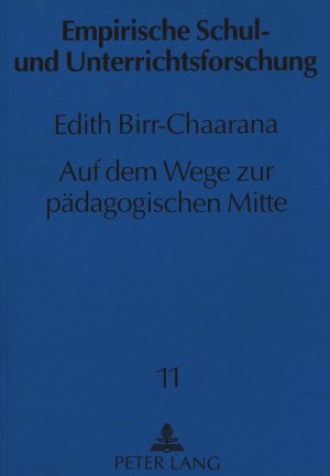 ISBN 9783631464236: Auf dem Wege zur pädagogischen Mitte - Stufentheorie bei Rousseau, Schleiermacher und Fröbel