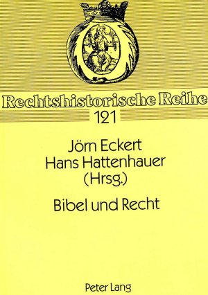 ISBN 9783631473122: Bibel und Recht – Rechtshistorisches Kolloquium 9.-13. Juni 1992 an der Christian-Albrechts-Universität zu Kiel