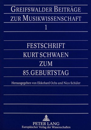 ISBN 9783631475522: Festschrift Kurt Schwaen zum 85. Geburtstag