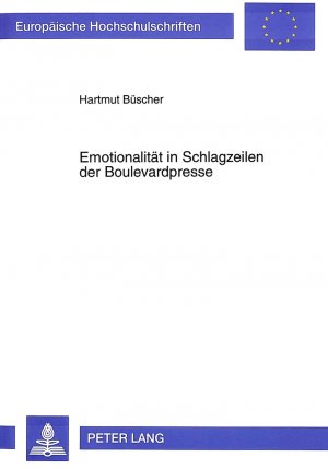 ISBN 9783631500392: Emotionalität in Schlagzeilen der Boulevardpresse – Theoretische und empirische Studien zum emotionalen Wirkungspotential von Schlagzeilen der BILD-Zeitung im Assoziationsbereich «Tod»