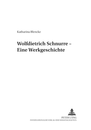 ISBN 9783631512593: Wolfdietrich Schnurre - Eine Werkgeschichte