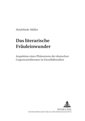 ISBN 9783631513590: Das «literarische Fräuleinwunder»