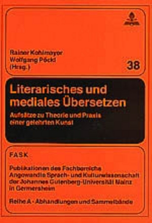 ISBN 9783631519820: Literarisches und mediales Übersetzen