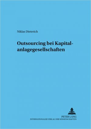 ISBN 9783631543061: Outsourcing bei Kapitalanlagegesellschaften