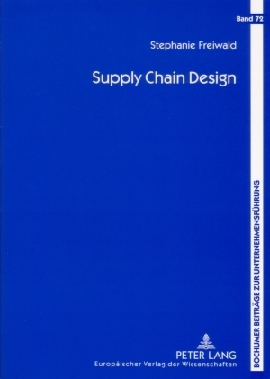 ISBN 9783631543757: Supply Chain Design - Robuste Planung mit differenzierter Auswahl der Zulieferer