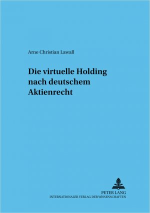 ISBN 9783631546239: Die virtuelle Holding nach deutschem Aktienrecht