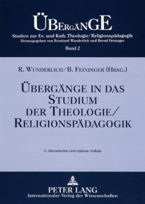 ISBN 9783631550328: Übergänge in das Studium der Theologie/Religionspädagogik – 2., überarbeitete und ergänzte Auflage