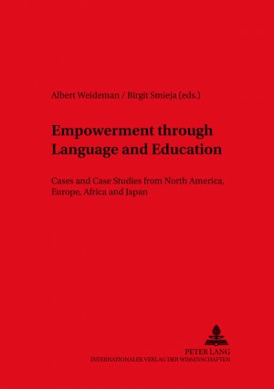 ISBN 9783631550885: Empowerment through Language and Education - Cases and Case Studies from North America, Europe, Africa and Japan