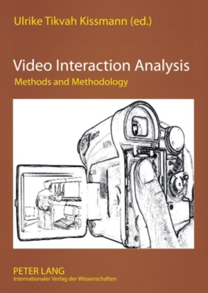 ISBN 9783631574737: Video Interaction Analysis | Methods and Methodology | Ulrike Tikvah Kissmann | Taschenbuch | Paperback | Englisch | 2009 | Peter Lang | EAN 9783631574737