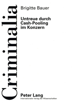 ISBN 9783631578421: Untreue durch Cash-Pooling im Konzern