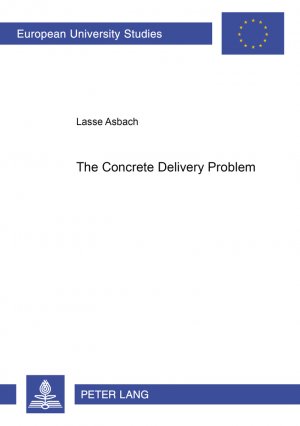 ISBN 9783631578902: The Concrete Delivery Problem