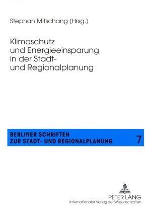 ISBN 9783631581612: Klimaschutz und Energieeinsparung in der Stadt- und Regionalplanung