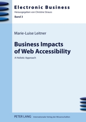 ISBN 9783631595268: Business Impacts of Web Accessibility – A Holistic Approach