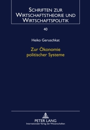 ISBN 9783631597002: Zur Ökonomie politischer Systeme