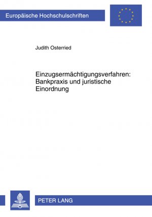 ISBN 9783631601136: Einzugsermächtigungsverfahren: Bankpraxis und juristische Einordnung