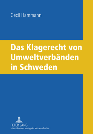 ISBN 9783631601808: Das Klagerecht von Umweltverbänden in Schweden