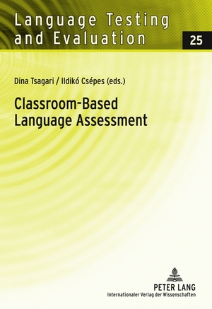 ISBN 9783631606438: Classroom-Based Language Assessment